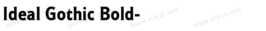 Ideal Gothic Bold字体转换